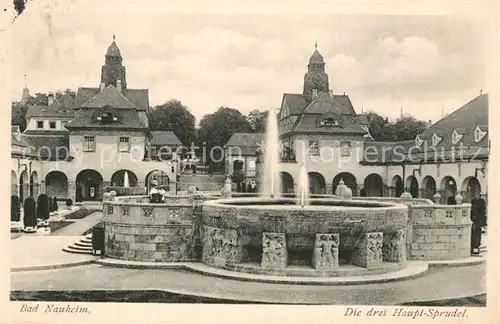 AK / Ansichtskarte Bad_Nauheim Sprudelhof Hauptsprudel Bad_Nauheim