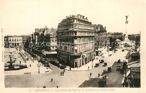 AK / Ansichtskarte Bordeaux Les Allees du Tourny et le Cours du XXX Juillet Bordeaux