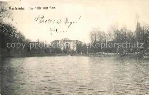AK / Ansichtskarte Karlsruhe_Baden Festhalle mit See Karlsruhe_Baden