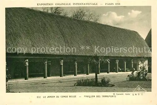 AK / Ansichtskarte Exposition_Coloniale_Internationale_Paris_1931 Jardin du Congo Belge Pavillon des Transports  