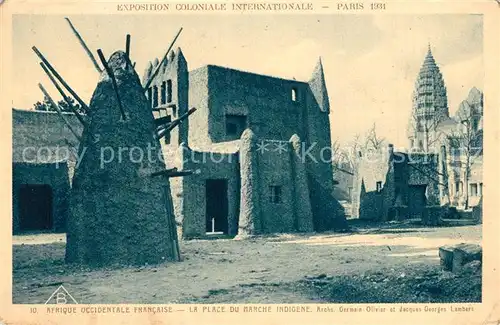 AK / Ansichtskarte Exposition_Coloniale_Internationale_Paris_1931 Afrique Occidentale Francaise Place du Marche Indigene 