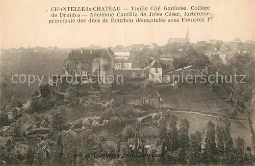 AK / Ansichtskarte Chantelle Cit? Gauloise College de Druides Chantelle