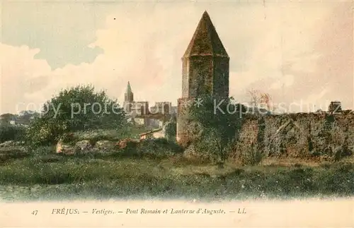 AK / Ansichtskarte Frejus Pont Romain et Lanterne d`Auguste Frejus