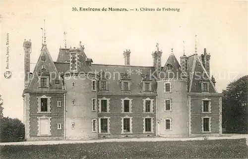 AK / Ansichtskarte Mamers_Sarthe Chateau de Frebourg Mamers Sarthe