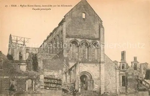 AK / Ansichtskarte Ham_Somme Eglise Notre Dame incendiee par les Allemands  Ham_Somme