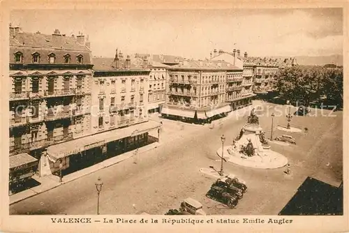 AK / Ansichtskarte Valence_Drome Place de la Republique Statue Emile Augier Monument Valence_Drome