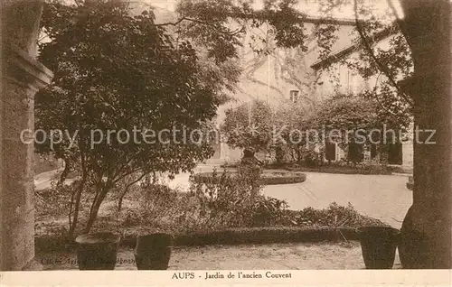 AK / Ansichtskarte Aups Jardin de l ancien Couvent Aups