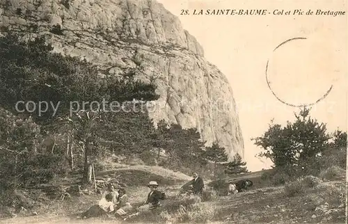 AK / Ansichtskarte La_Sainte_Baume Col et Pic de Bretagne La_Sainte_Baume