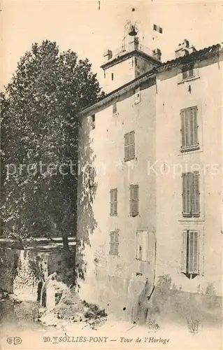 AK / Ansichtskarte Sollies Pont Tour de l Horloge Sollies Pont