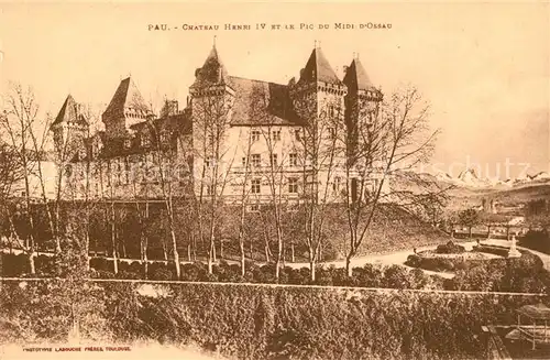 AK / Ansichtskarte Pau Chateau Henri IV et le Pic du Midi d Ossau Pau