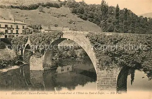 AK / Ansichtskarte Bidarray Le Grand Pont et lHotel du Pont d Enfer Bidarray