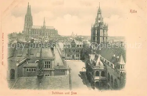 AK / Ansichtskarte Koeln_Rhein Stadtbild mit Rathaus und Dom Koeln_Rhein