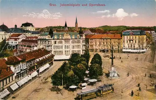 AK / Ansichtskarte Graz_Steiermark Jakominiplatz und Opernhaus Strassenbahn Graz_Steiermark