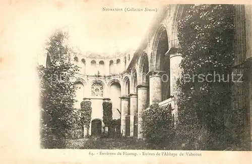 AK / Ansichtskarte Fecamp Ruines de lAbbaye de Valmont Fecamp