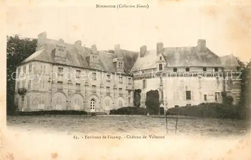 AK / Ansichtskarte Fecamp Chateau de Valmont Fecamp