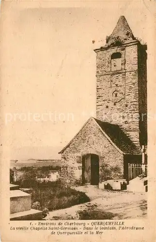 AK / Ansichtskarte Querqueville La vieille Chapelle Saint Germain Dans le lointain lAerodrome de Querville et la Mer Querqueville