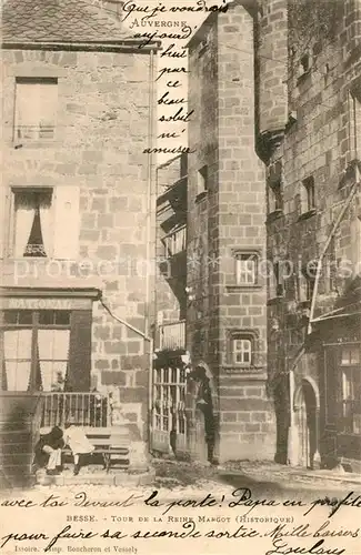 AK / Ansichtskarte Besse_en_Chandesse Tour de la Reine Margot Besse_en_Chandesse