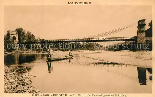 AK / Ansichtskarte Issoire Le Pont de Parentignat et l Allier Issoire