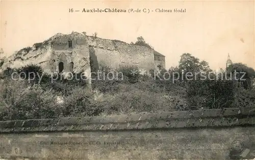 AK / Ansichtskarte Auxi le Chateau Chateau feodal Auxi le Chateau