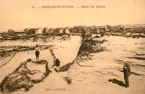 AK / Ansichtskarte Merlimont_Plage Dans les dunes Merlimont_Plage
