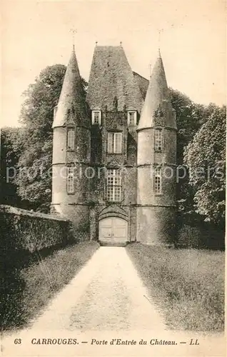 AK / Ansichtskarte Carrouges Porte dEntree du Chateau Carrouges