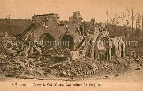 AK / Ansichtskarte Tracy le Val Les ruines de l Eglise Tracy le Val