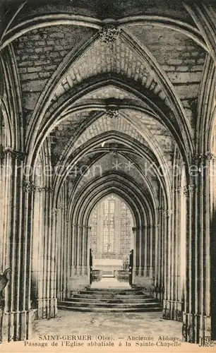 AK / Ansichtskarte Saint Germer de Fly Ancienne Abbaye Passage de lEglise abbatiale a la Sainte Chapelle Saint Germer de Fly