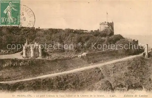 AK / Ansichtskarte Mesnil Val Le petit Chateau la Tour Talbot et le Chemin de la falaise Mesnil Val