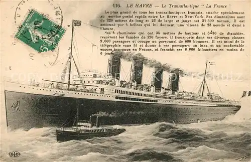 AK / Ansichtskarte Dampfer_Oceanliner Transatlantique La France Le Havre  