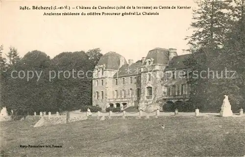 AK / Ansichtskarte Becherel Chateau de Caradeuc au Comte de Kernier Schloss Becherel