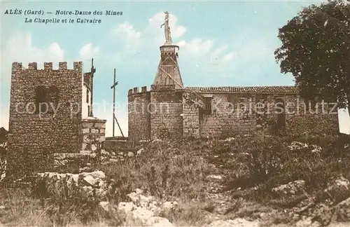 AK / Ansichtskarte Ales Notre Dame des Mines Chapelle et le Calvaire Ales