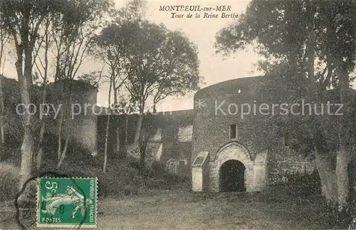 AK / Ansichtskarte Montreuil_sur_Mer Tour de la Reine Berthe Montreuil_sur_Mer