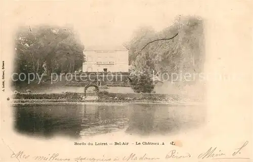 AK / Ansichtskarte Orleans_Loiret Bords du Loiret Bel Air Chateau Orleans_Loiret