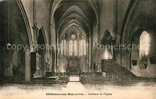AK / Ansichtskarte Chilleurs aux Bois Interieur de l Eglise Chilleurs aux Bois