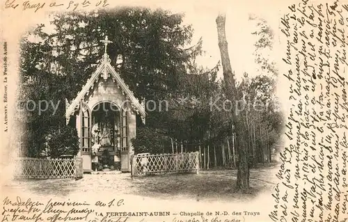 AK / Ansichtskarte La_Ferte Saint Aubin Chapelle de Notre Dame des Trays La_Ferte Saint Aubin