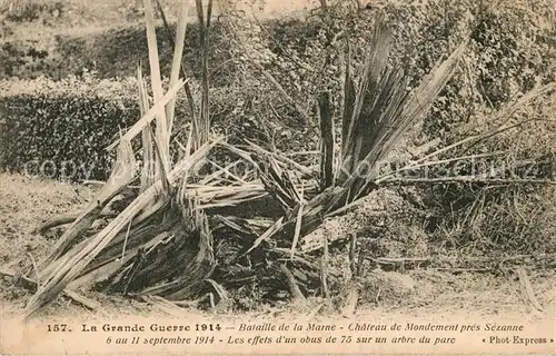 AK / Ansichtskarte Sezanne Chateau de Mondement Bataille de la Marne Grande Guerre 1914 Sezanne