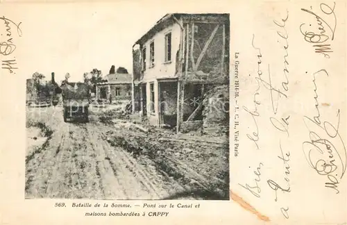 AK / Ansichtskarte Cappy Bataille de la Somme Pont sur le Canal et maisons bomberdees a Cappy Cappy