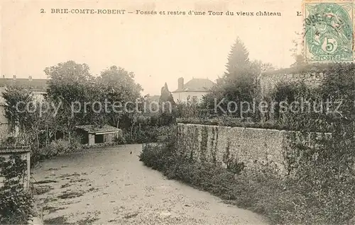 AK / Ansichtskarte Brie Comte Robert Fosses et restes dune Tour du vieux chateau Brie Comte Robert