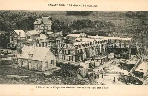 AK / Ansichtskarte Grandes_Dalles Sanatorium Hotel de la Plage dans son etat actuel Grandes_Dalles