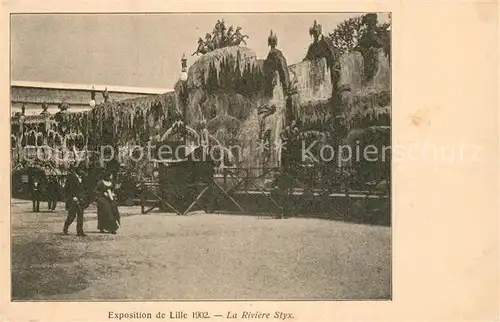 AK / Ansichtskarte Lille_Nord Exposition 1902 La Riviere Styx Lille_Nord