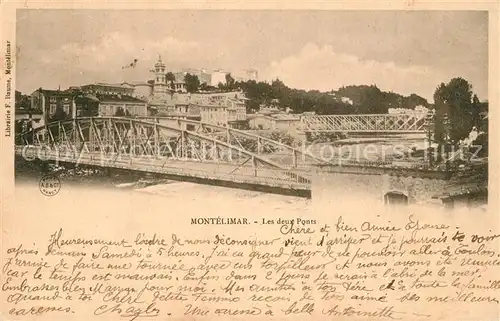 AK / Ansichtskarte Montelimar Les deux Ponts Montelimar