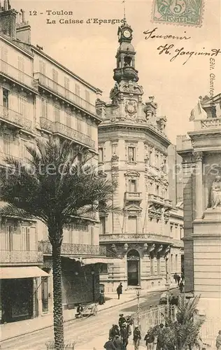AK / Ansichtskarte Toulon_Var La Caisse d Epargne Toulon_Var