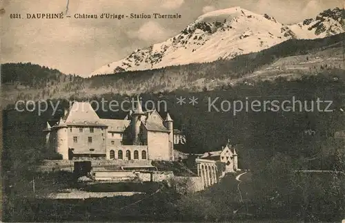 AK / Ansichtskarte Uriage les Bains_Isere Chateau Station Thermale Uriage les Bains_Isere