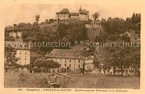 AK / Ansichtskarte Uriage les Bains_Isere Etablissement Thermal et le Chateau Uriage les Bains_Isere