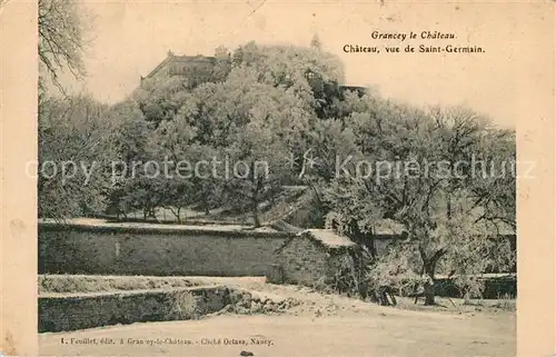 AK / Ansichtskarte Grancey le Chateau Neuvelle Chateau vue de Saint Germain Grancey le Chateau Neuvelle