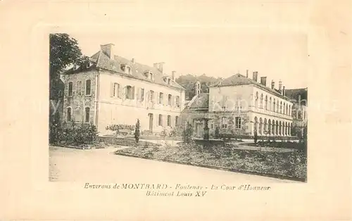 AK / Ansichtskarte Fontenay_Cote_d_Or Cour d Honneur Batiment Louis XV Fontenay_Cote_d_Or