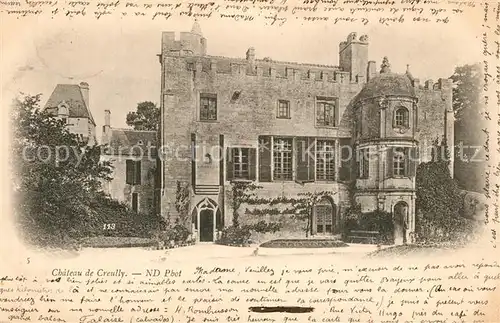 AK / Ansichtskarte Creully Chateau Schloss Creully