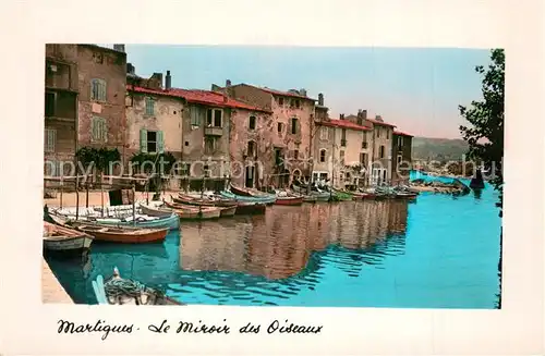 AK / Ansichtskarte Martigues Le Miroir des Oiseaux Martigues