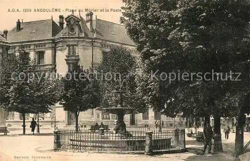 AK / Ansichtskarte Angouleme Place du Murier et la Poste Fontaine Angouleme