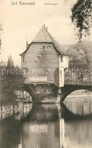 AK / Ansichtskarte Bad_Kreuznach Br?ckenhaus  Bad_Kreuznach